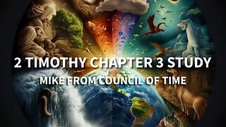 Mike From COT 2 Timothy Chapter 3