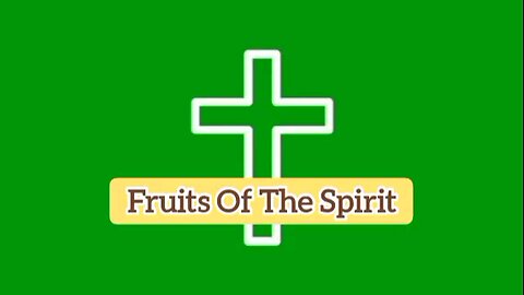 Fruits Of The Spirit: Galatians 5:22-23 - Bible Verse - Bible Quote - Message From God