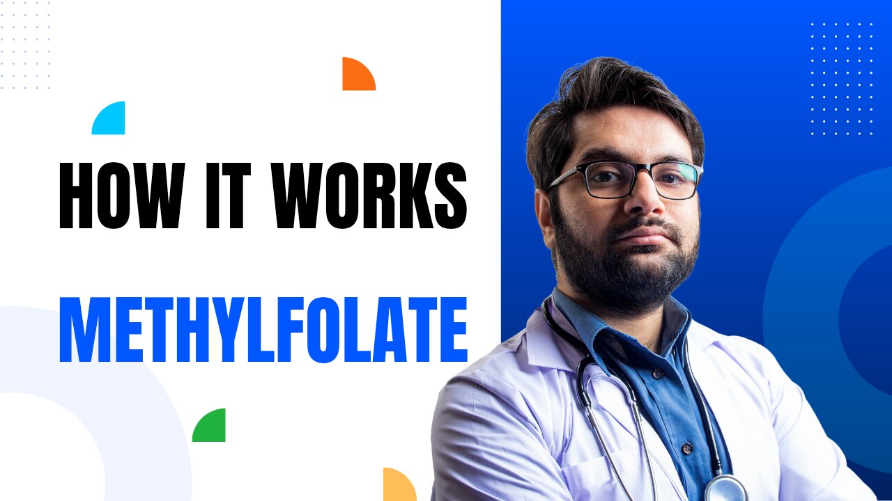 how METHYL FOLATE works