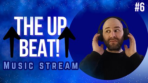 The Up Beat! (Music Stream) #6 - On The Offensive