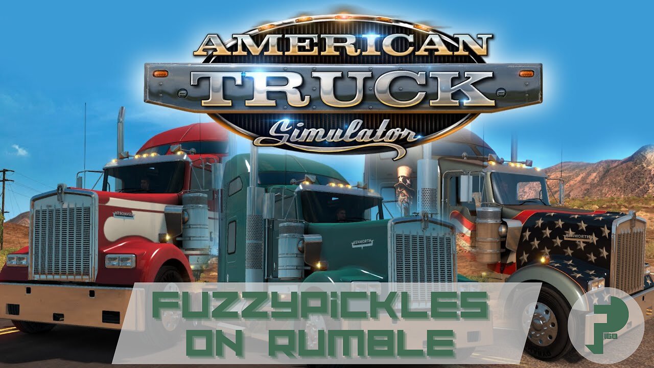 American Truck Simulator - Truck Driving w/o My CDL | James 1:26-27