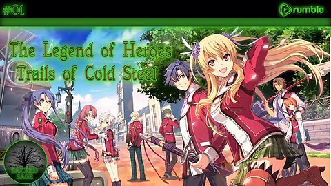 The Legend of Heroes Trails of Cold Steel: A New Journey Begins