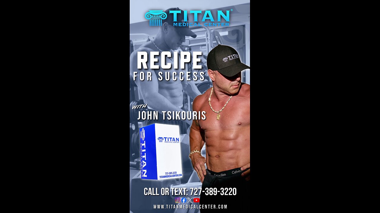The Recipe For Success with John Tsikouris, Owner Of Titan Medical Center