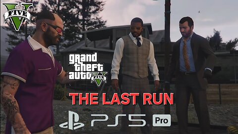 GTA 5 THE LAST RUN PS5 PRO FIB Heist Steal The Device