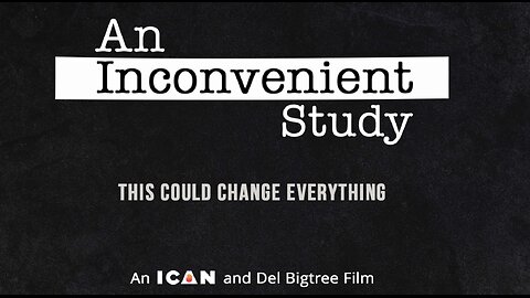 AN INCONVENIENT STUDY