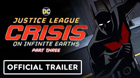 Justice League - Crisis on Infinite Earths Part 3 - Official Trailer (2024)