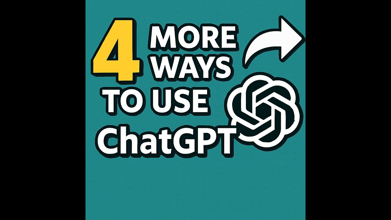 4 More Ways To Use ChatGPT And 1 Bonus