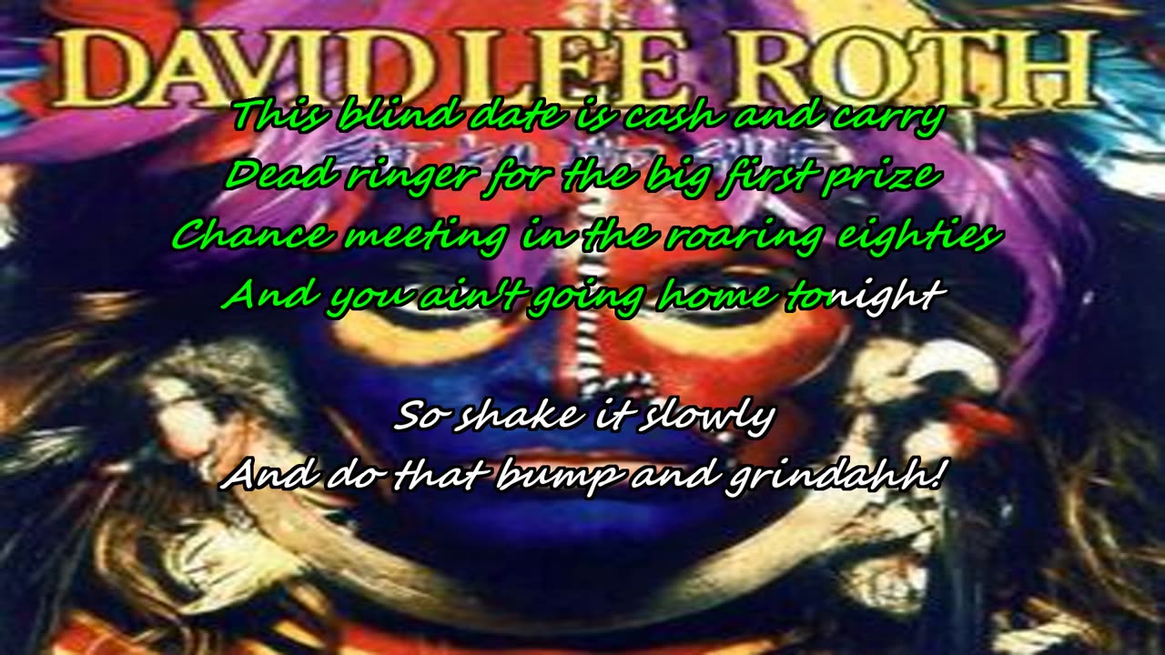 David Lee Roth ~ Bump and Grind {karaoke slowly}