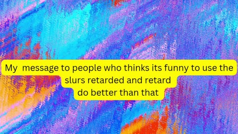 why usage of the terms retarded and retard is wrong