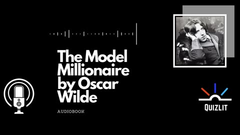 The Model Millionaire by Oscar Wilde - Short Story - Full Audiobook