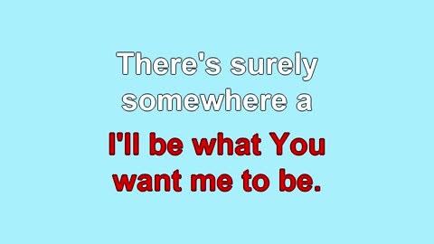 I'll Go Where You Want Me to Go V1-3