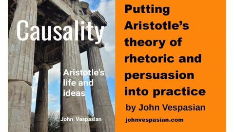 Putting Aristotle’s theory of rhetoric and persuasion into practice