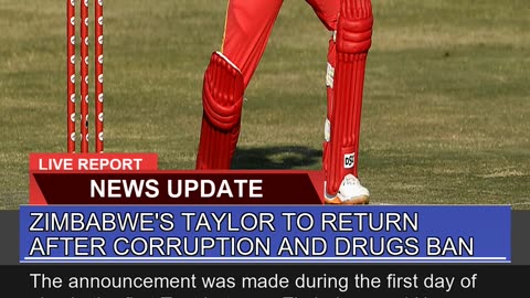 Zimbabwes Taylor to Return After Corruption and D