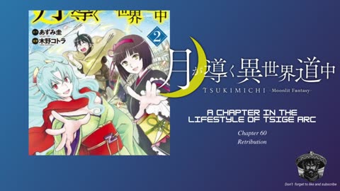 Tsukimichi Moonlit Fantasy | A chapter in the lifestyle of Tsige Arc | Chapter 60