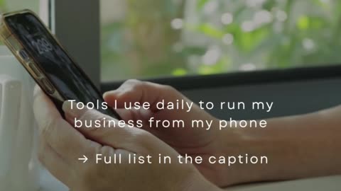 Tools I Use Daily To Run My Business From My Phone