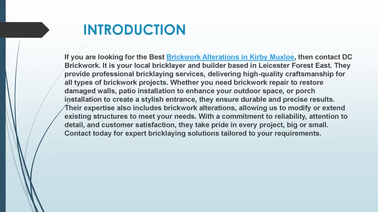 Looking for the best Brickwork Alterations in Kirby Muxloe