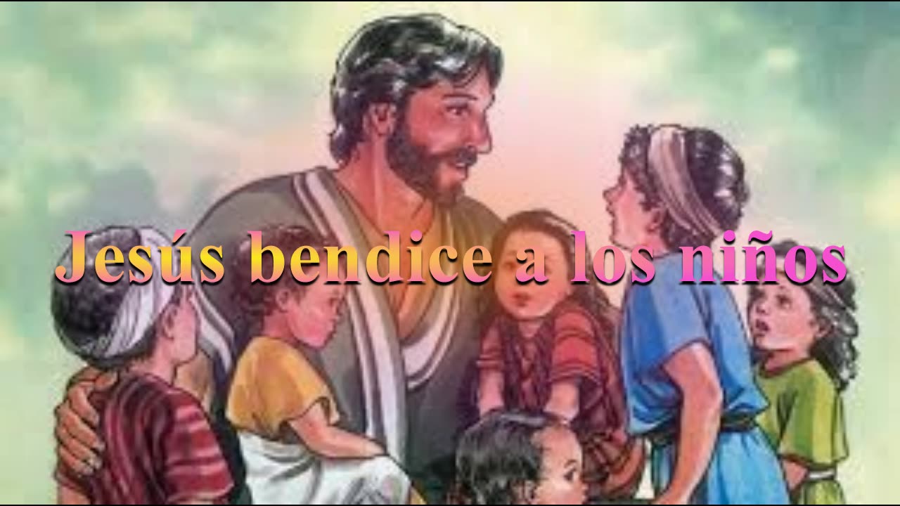 Jesús bendice a los niños_ Lucas 18: 15 al 17 _ Devocional.