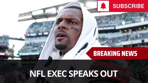 NFL Executive, NFL Agent Reveals If Deshaun Watson Has Future In NFL