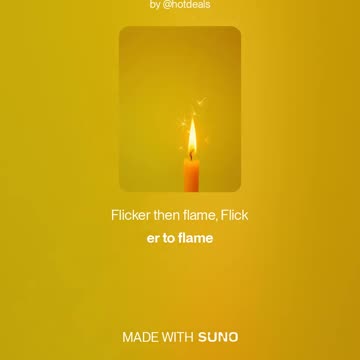 🔥 Flicker then flame, Flicker to flame 🔥