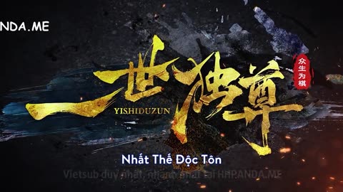 Nhất Thế Độc Tôn (2023) Tập 127 Vietsub + Thuyết Minh