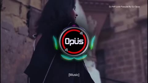 DJ RIP LOVE FAOUZIA REMIX - 2025