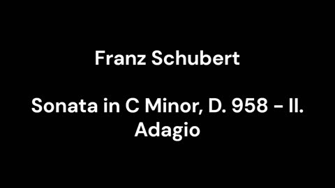 Sonata in C Minor, D. 958 - II. Adagio