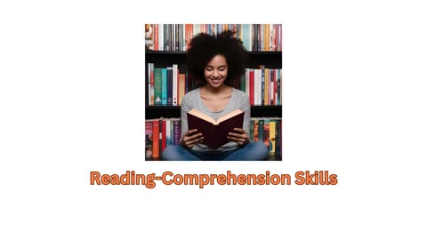 Reading-Comprehension Skills