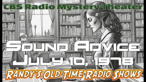 78-07-10 CBS Radio Mystery Theater Sound Advice