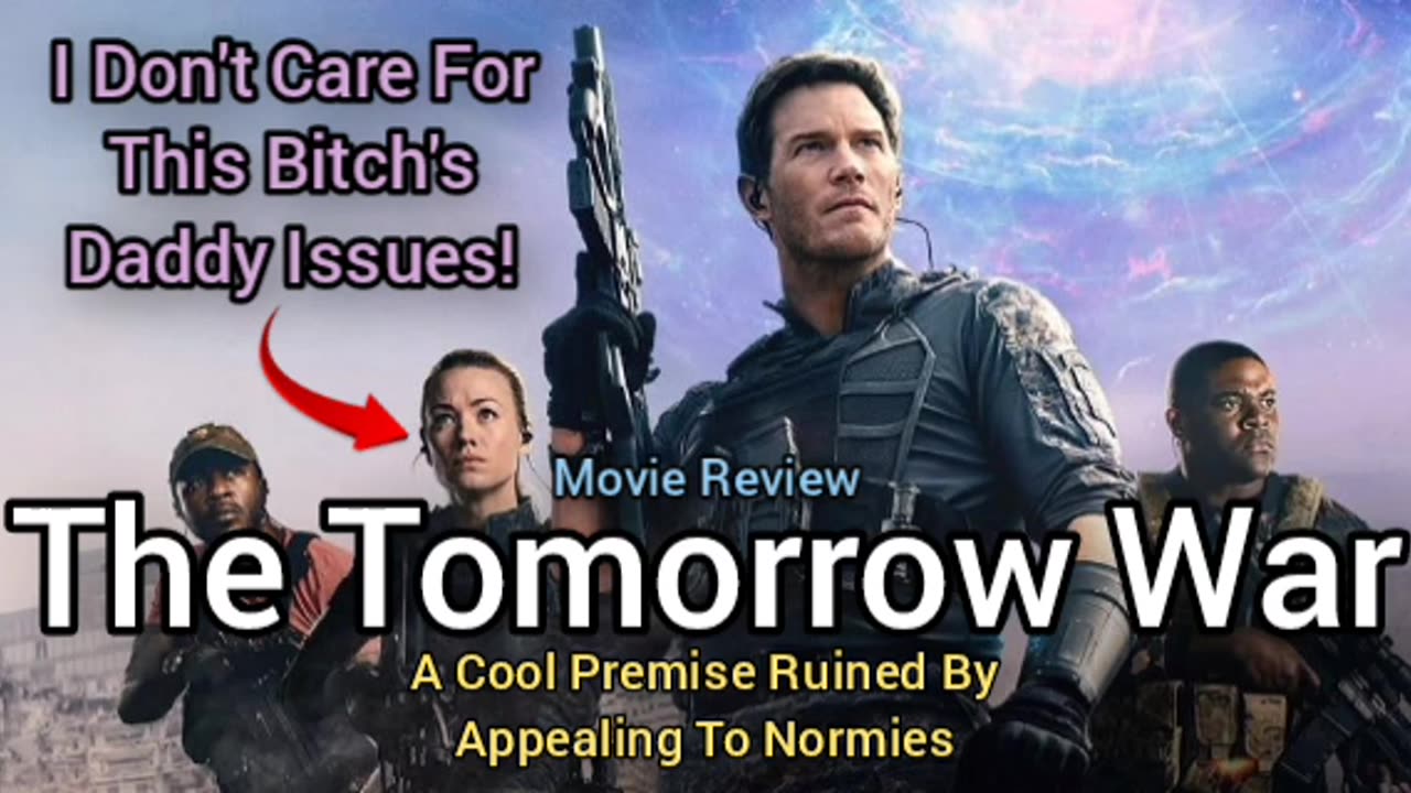 The Tomorrow War (2021) Movie Review - TOO MANY DADDY ISSUES FOR AN APOCALYPTIC WAR