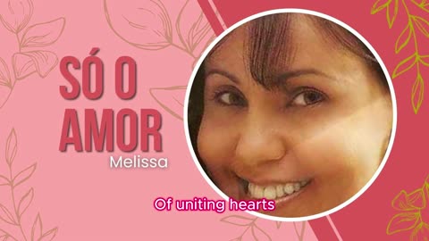 Só o Amor (Only Love) - Melissa