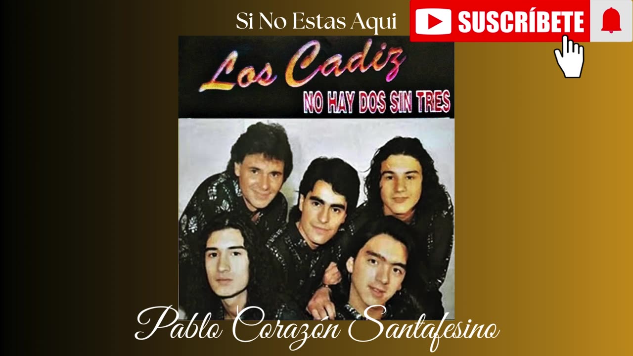 Los Cadiz - Disco - No hay dos sin tres - 1994