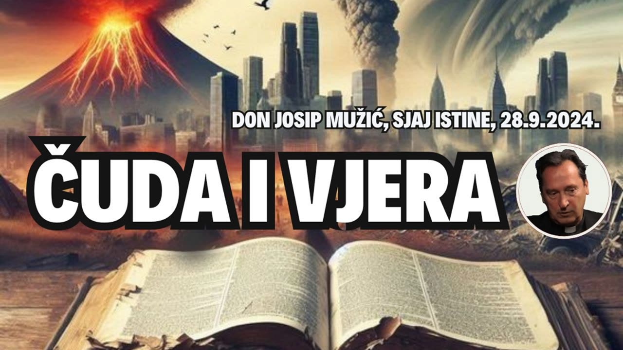 ČUDA I VJERA, Don Josip Mužić