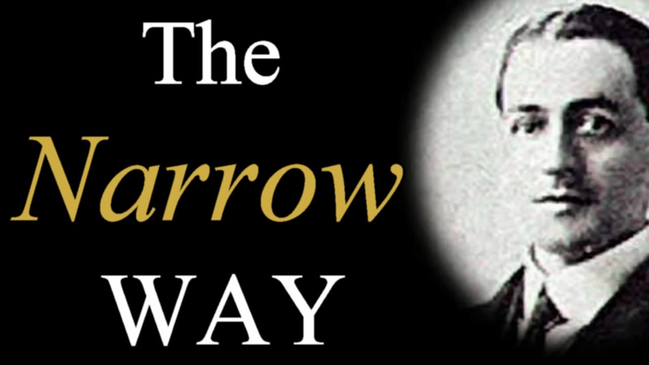 The Narrow Way