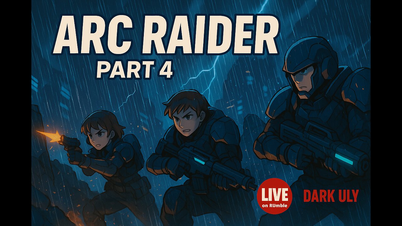 ARC RAIDERS | PART 4 — Storm Assault | Live Under Fire