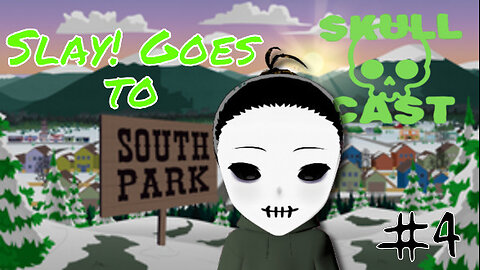 SkullCast - Gnomes Stole My Underpants! | Let's Slay! South Park: Stick of Truth pt. 4