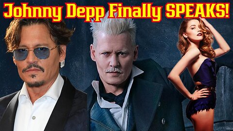 Johnny Depp Breaks SILENCE On Harry Potter Firing After Amber Heard Court Case | Fantastic Beasts