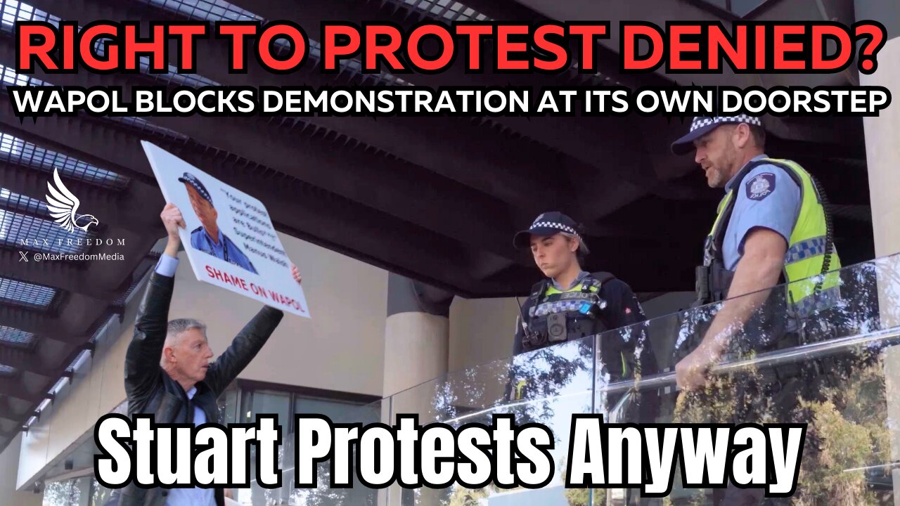RIGHT TO PROTEST DENIED? WAPOL BLOCKS Demonstration at Its Own Doorstep. STUART Protests Anyway!