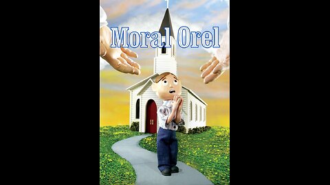 Moral Orel in Chronological Order