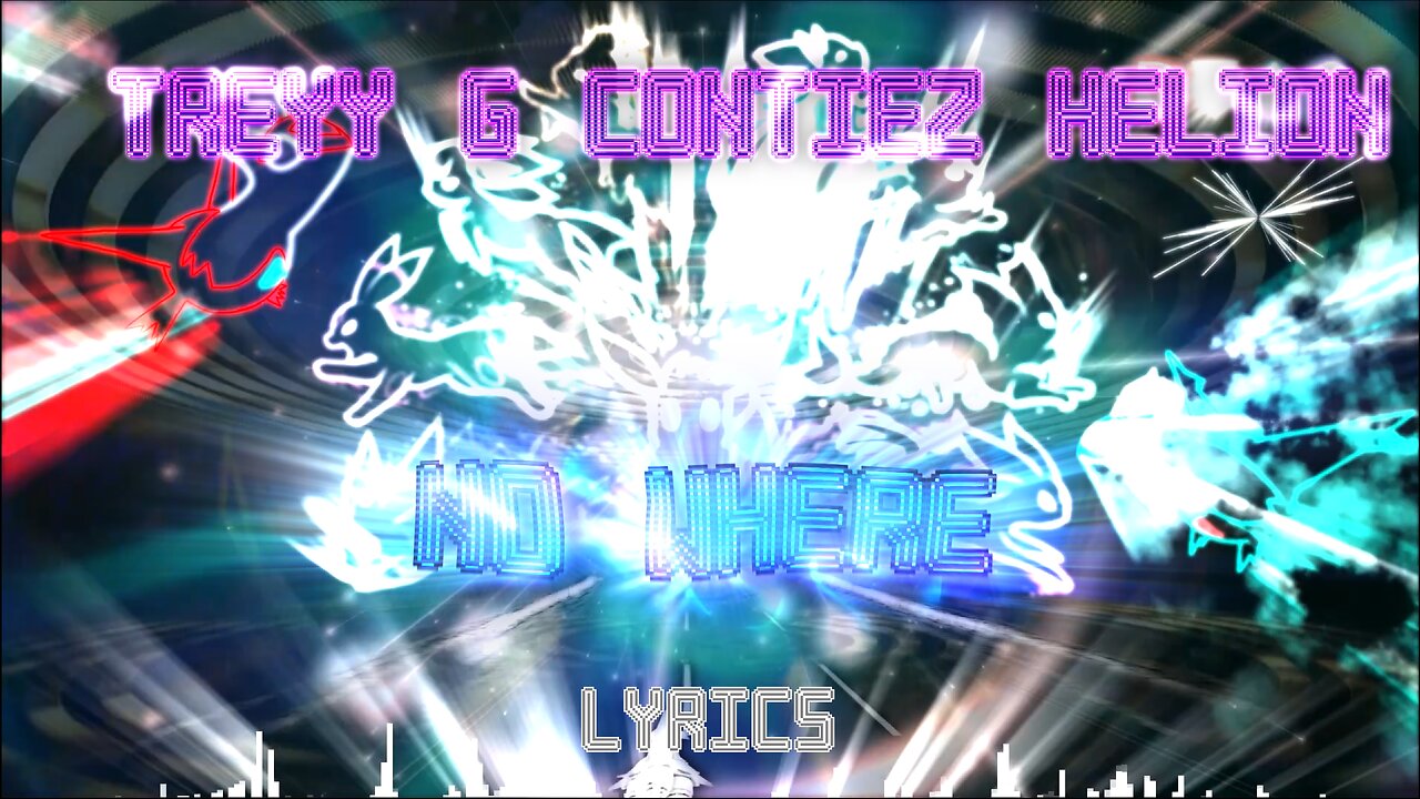 Treyy G, Contiez, Helion - No Where (Lyrics)