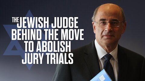 The Jewish Judge Behind the Move to Abolish Jury Trials