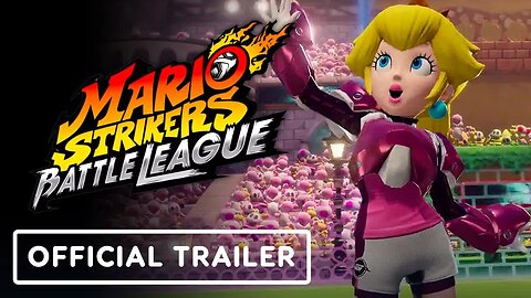 Mario Strikers - Battle League - Official Customization Trailer