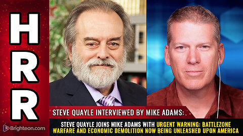 Steve Quayle joins Mike Adams with urgent warning- BATTLEZONE warfare and economic demolition...