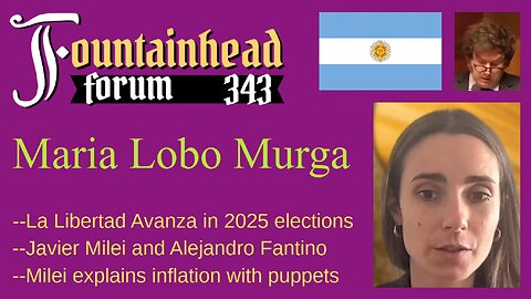 FF-343: Mario Lobo Murga on Javier Milei's appeal to votes and the 2025 elections