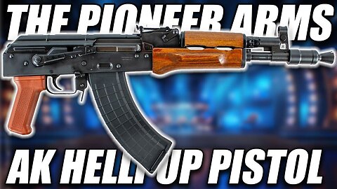 The Pioneer Arms Hellpup AK Pistol