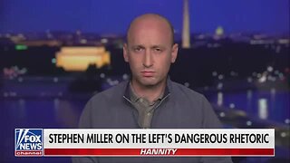 Stephen Miller: We Are Going to Dismantle Radical Left Organizations That Foment Riots and Inspire Terrorism