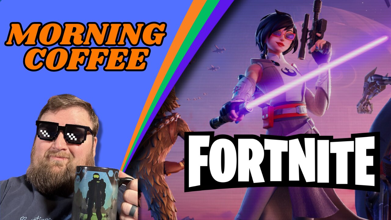 ☕Morning Coffee & Fortnite☕