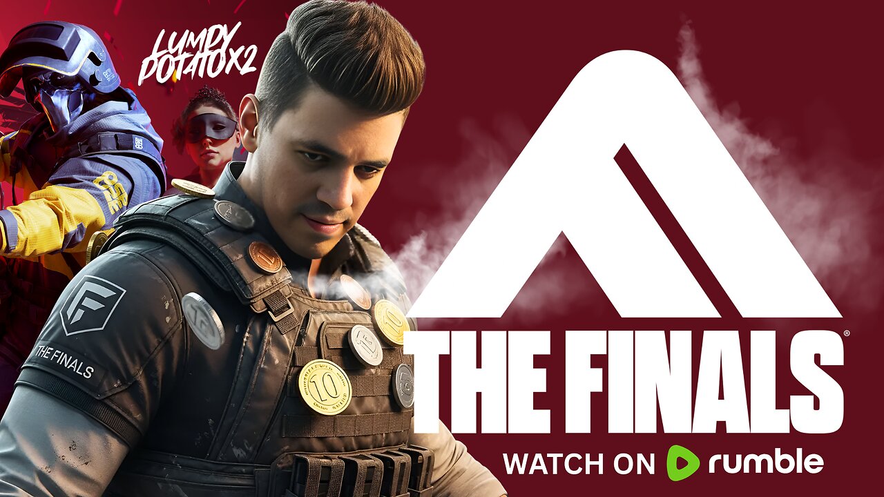 Welcome to The Finals [OPEN PARTY] - #RumbleGaming