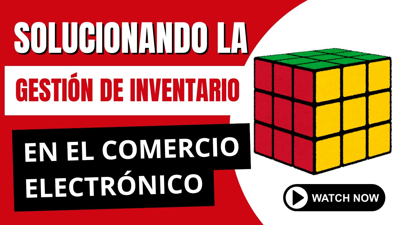 E558 Español:🎙️SOLUCIONANDO LA GESTIÓN DE INVENTARIO EN EL COMERCIO ELECTRÓNICO