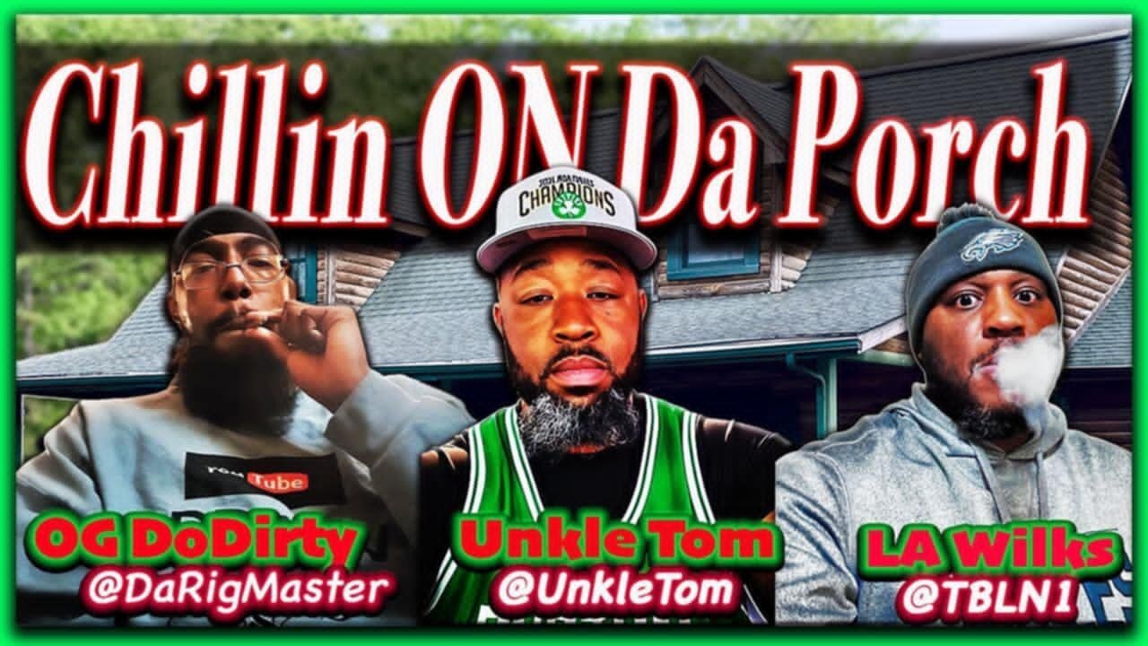 On Da Porch With The Blacks: 12 States Become Healthy, RTB and many more #DPS #DDN