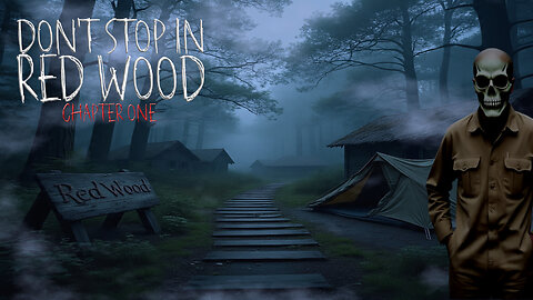 The Red Wood Curse: Teen Campers Vanish